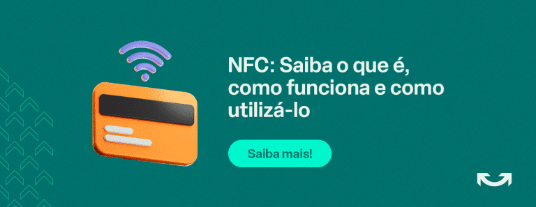 Saiba O Que É NFC, Como Funciona E Como Utilizá-lo